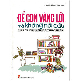 Nơi bán Để Con Vâng Lời Mà Không Nổi Cáu - Giá Từ -1đ