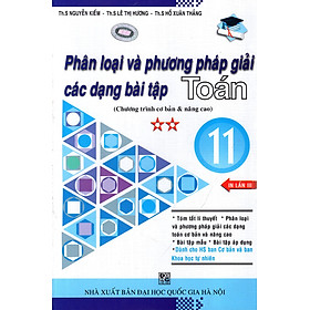 Phân Loại Và Phương Pháp Giải Các Dạng Bài Tập Toán (Tập 2)