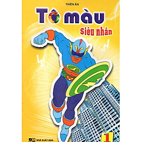 Tô màu siêu nhân tập 1