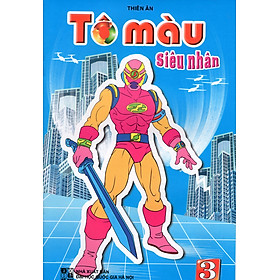 Tô Màu Siêu Nhân Tập 3