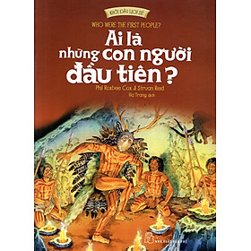 Ai Là Những Con Người Đầu Tiên?