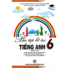 Download sách Bài Tập Bổ Trợ Tiếng Anh Lớp 6 (Học Kì I & II)