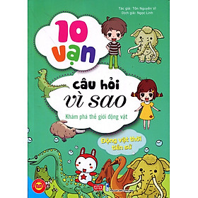 Download sách 10 Vạn Câu Hỏi Vì Sao - Khám Phá Thế Giới Động Vật