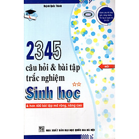 Nơi bán 2345 Câu Hỏi & Bài Tập Trắc Nghiệm Sinh Học (Tập 2) - Giá Từ -1đ