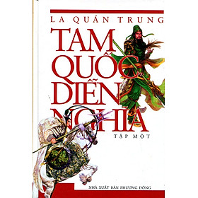 Download sách Tam Quốc Diễn Nghĩa (Tập 1)