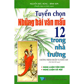Tuyển Chọn Những Bài Văn Mẫu 12 Trong Nhà Trường