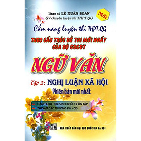 Hình ảnh Cẩm Nang Luyện Thi THPT Quốc Gia Ngữ Văn (Tập 2)