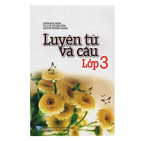 Download sách Luyện Từ Và Câu Lớp 3