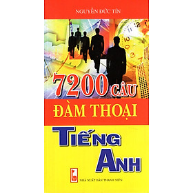 7200 Câu Đàm Thoại Tiếng Anh (Kèm CD)