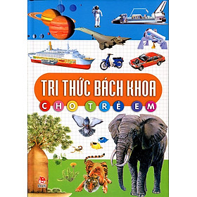 Nơi bán Tri Thức Bách Khoa Cho Trẻ Em - Giá Từ -1đ