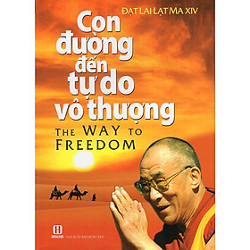 Con Đường Đến Tự Do Vô Thượng