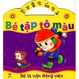 Nơi bán Bé Tập Tô Màu - Bé Là Vận Động Viên - Giá Từ -1đ