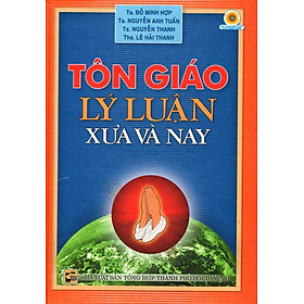 Download sách Tôn Giáo Lý Luận Xưa Và Nay