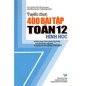 Download sách Tuyển Chọn 400 Bài Tập Toán Hình Học Lớp 12