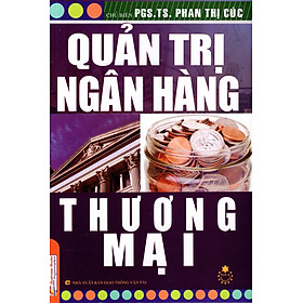 Sách Quản Trị Ngân Hàng Thương Mại