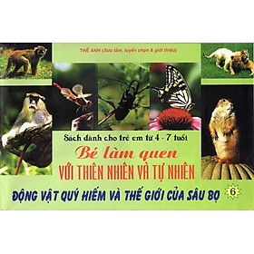 Download sách Bé Làm Quen Với Thiên Nhiên Và Tự Nhiên (Dành Cho Trẻ Em Từ 4 -7 Tuổi) - Tập 6