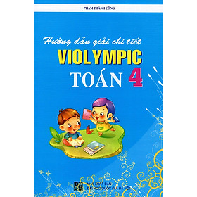 Hướng Dẫn Giải Chi Tiết Violympic Toán Lớp 4