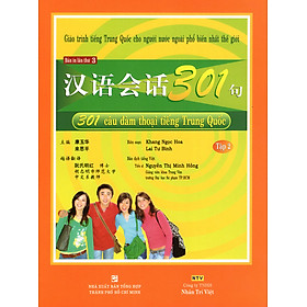 Download sách 301 Câu Đàm Thoại Tiếng Trung Quốc (Tập 2) (Kèm CD)