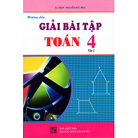 Download sách Hướng Dẫn Giải Bài Tập Toán Lớp 4 (Tập 2)