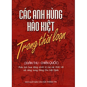 Hình ảnh Các Anh Hùng Hào Kiệt Trong Thời Loạn 