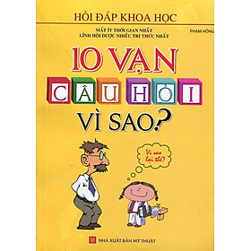 Download sách 10 Vạn Câu Hỏi Vì Sao (Minh Thắng)