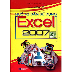 Nơi bán Hướng Dẫn Sử Dụng Excel 2007 - Giá Từ -1đ