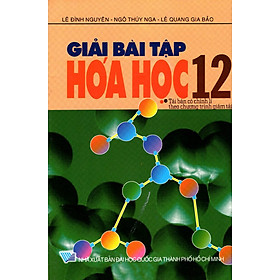 Giải Bài Tập Hóa Học Lớp 12 (2016)