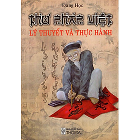 Thư Pháp Việt - Lý Thuyết Và Thực Hành