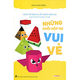 Những Khối Hộp 3D Vui Vẻ (Tái Bản)