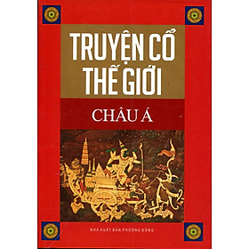 Nơi bán Truyện Cổ Thế Giới - Châu Á - Giá Từ -1đ