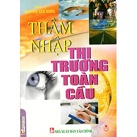 Thâm Nhập Thị Trường Toàn Cầu