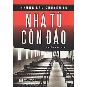 Download sách Những Câu Chuyện Từ Nhà Tù Côn Đảo