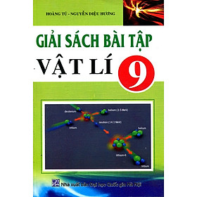 Nơi bán Giải Sách Bài Tập Vật Lí 9 - Giá Từ -1đ