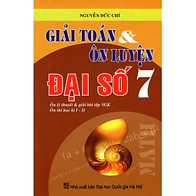 Giải Toán & Ôn Luyện Đại Số Lớp 7