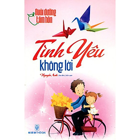 Nuôi Dưỡng Tâm Hồn - Tình Yêu Không Lời