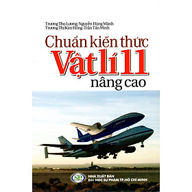 Chuẩn Kiến Thức Vật Lí Lớp 11 (Nâng Cao) (2013)