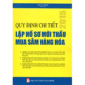 Quy Định Chi Tiết Lập Hồ Sơ Mời Thầu Mua Sắm Hàng Hóa