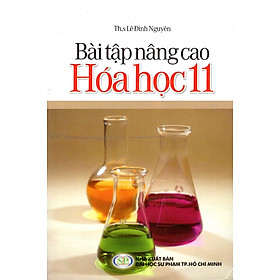 Download sách Bài Tập Nâng Cao Hóa Học Lớp 11 (2013)