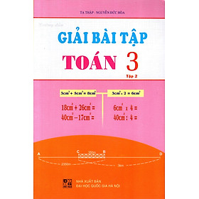 Hướng Dẫn Giải Bài Tập Toán Lớp 3 (Tập 2)