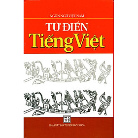 Từ Điển Tiếng Việt (Ngôn Ngữ Việt Nam)