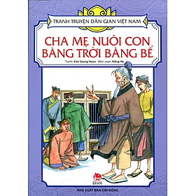 Download sách Tranh Truyện Dân Gian Việt Nam - Cha Mẹ Nuôi Con Bằng Trời Bằng Bể