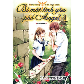 Sách Bí Mật Tình Yêu Phố Angel - Tập 6