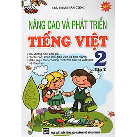 Nâng Cao Và Phát Triển Tiếng Việt Lớp 2 (Tập 2)