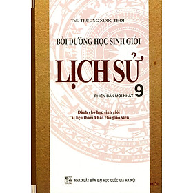 [Download Sách] Bồi Dưỡng Học Sinh Giỏi Lịch Sử Lớp 9