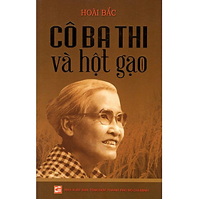 Cô Ba Thi Và Hột Gạo