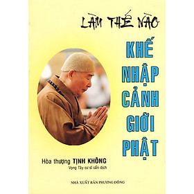 Hình ảnh Làm Thế Nào Khế Nhập Cảnh Giới Phật