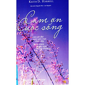 Cám Ơn Cuộc Sống (Tái Bản)