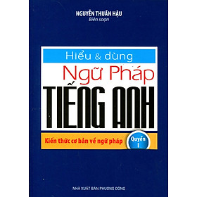 Download sách Hiểu Và Dùng Ngữ Pháp Tiếng Anh (Quyển 1)