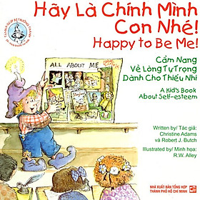 Download sách Hãy Là Chính Mình Con Nhé (Song Ngữ Anh - Việt)