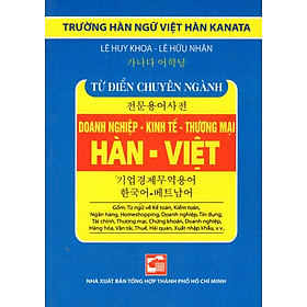 Từ Điển Hàn – Việt (Chuyên Ngành Doanh Nghiệp – Kinh Tế – Thương Mại) (Sách Bỏ Túi) hover